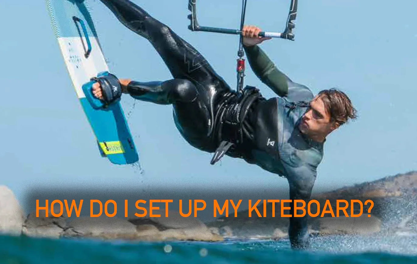 How do I set up my kiteboard twintip? – A Beginners Guide.