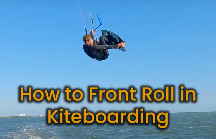 How to Front Roll in Kiteboarding: A Step-by-Step Guide for Beginners