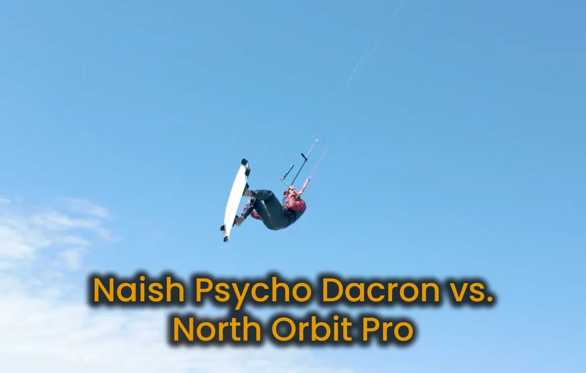 Naish Psycho Dacron vs. North Orbit Pro: Which Big Air Kite Should You ...